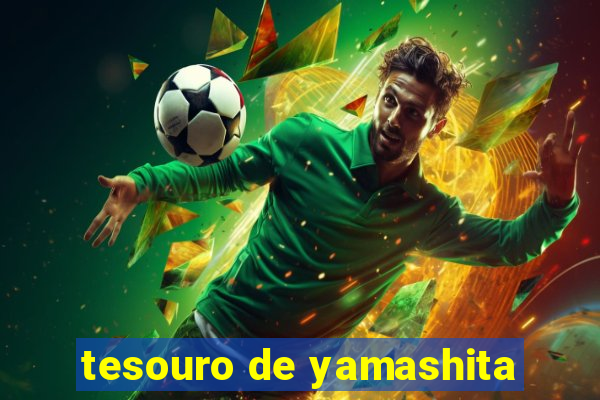 tesouro de yamashita